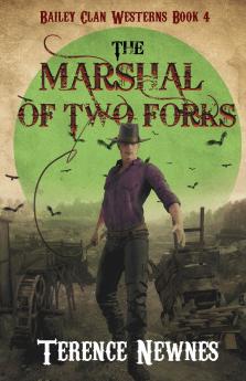 The Marshal of Two Forks