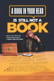 A Book in Your Head is Still Not A Book