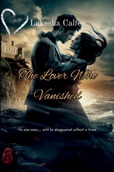 The Lover Who Vanished