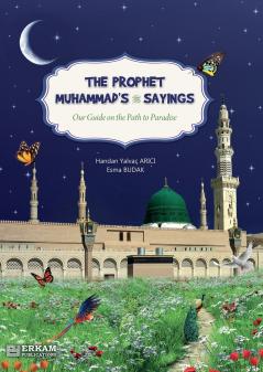 Our guide on the Path to Paradise - The Prophet Muhammad's (saw) Sayings [Secondary School Textbook]