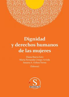 Dignidad y derechos humanos de las mujeres