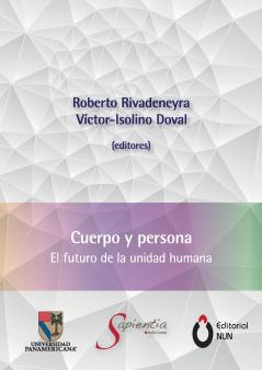 Cuerpo y persona. El futuro de la unidad humana