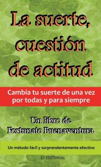La suerte cuestión de actitud