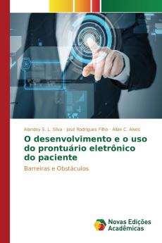 O desenvolvimento e o uso do prontuário eletrônico do paciente