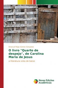 O livro Quarto de despejo de Carolina Maria de Jesus