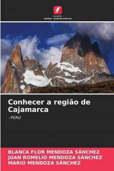 Conhecer a região de Cajamarca