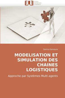 Modelisation et simulation des chaines logistiques