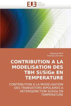 Contribution a la modelisation des tbh si/sige en temperature