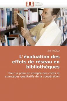 L évaluation des effets de réseau en bibliothèques