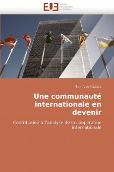 Une communauté internationale en devenir