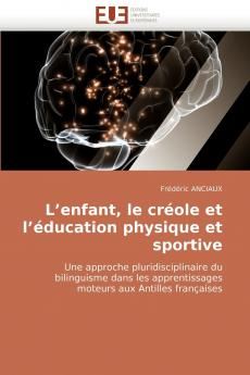 L enfant le créole et l éducation physique et sportive