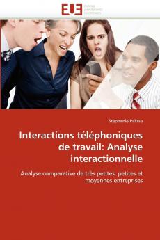 Interactions téléphoniques de travail