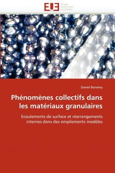 Phénomènes collectifs dans les matériaux granulaires