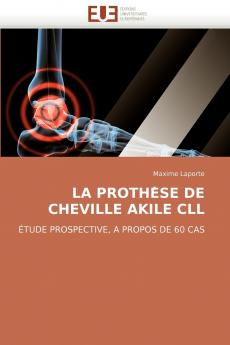 La prothe se de cheville akile cll