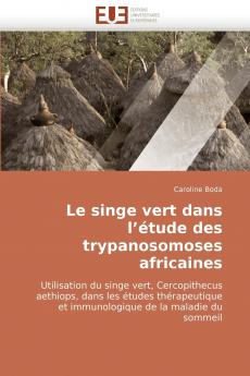 Le singe vert dans l''étude des trypanosomoses africaines