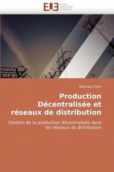 Production décentralisée et réseaux de distribution