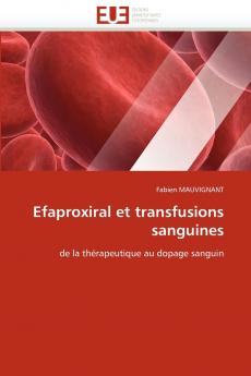 Efaproxiral et transfusions sanguines