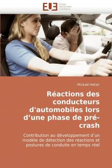 Réactions des conducteurs d'automobiles lors d une phase de pré-crash