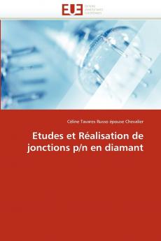 Etudes et réalisation de jonctions p/n en diamant