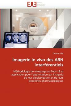 Imagerie in vivo des arn interférentiels
