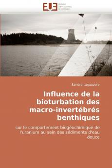 Influence de la bioturbation des macro-invertébrés benthiques