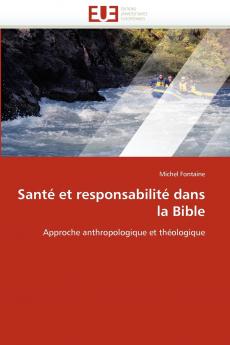 Santé et responsabilité dans la bible