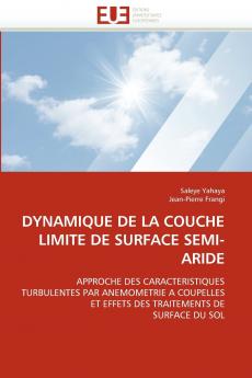Dynamique de la couche limite de surface semi-aride
