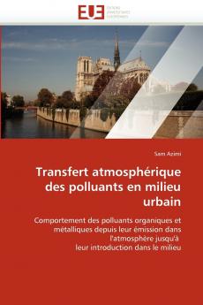 Transfert atmosphérique des polluants en milieu urbain