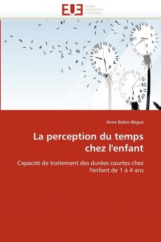 La perception du temps chez l''enfant