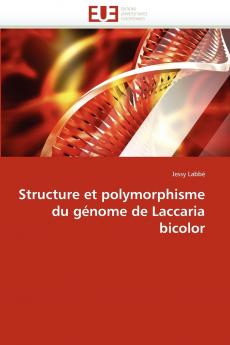 Structure et polymorphisme du génome de laccaria bicolor