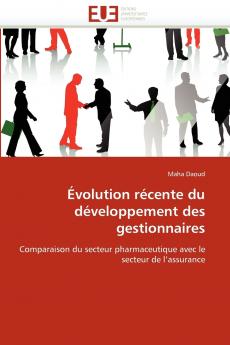 Évolution récente du développement des gestionnaires