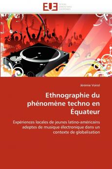 Ethnographie du phénomène techno en équateur