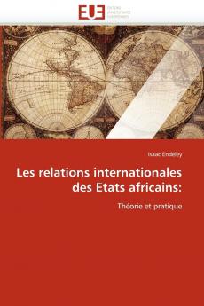 Les relations internationales des etats africains