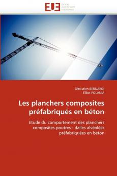 Les planchers composites préfabriqués en béton
