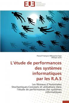L étude de performances des systèmes informatiques  par les r.a.s