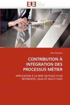 Contribution à intégration des processus métier