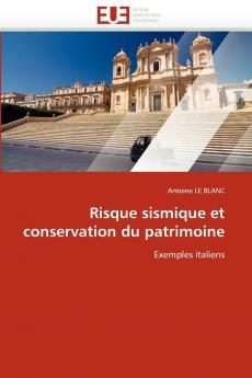 Risque sismique et conservation du patrimoine