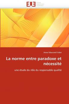 La norme entre paradoxe et nécessité