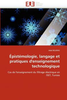 Épistémologie langage et pratiques d'enseignement technologique