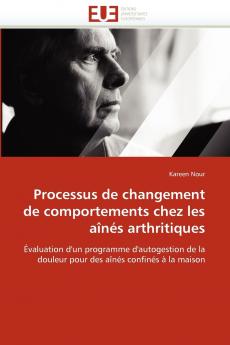 Processus de changement de comportements chez les aînés arthritiques