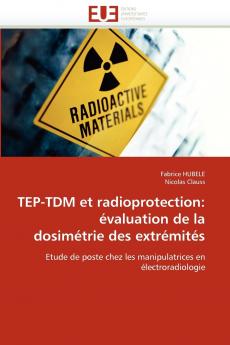 Tep-tdm et radioprotection