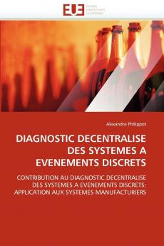 Diagnostic decentralise des systemes a evenements discrets