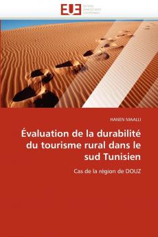 Évaluation de la durabilité du tourisme rural dans le sud tunisien