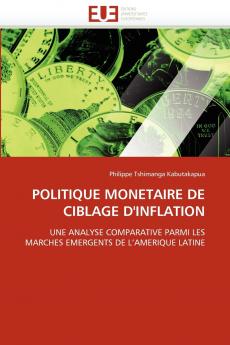 Politique monetaire de ciblage d''inflation