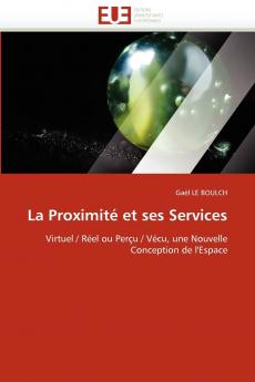 La proximité et ses services