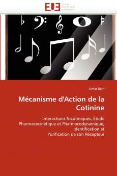 Mécanisme d''action de la cotinine