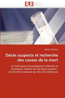 Décès suspects et recherche des causes de la mort