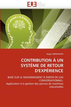 Contribution à un système de retour d'expérience