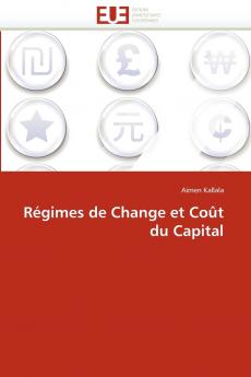 Régimes de change et coût du capital