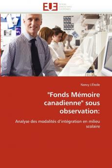fonds mémoire canadienne sous observation